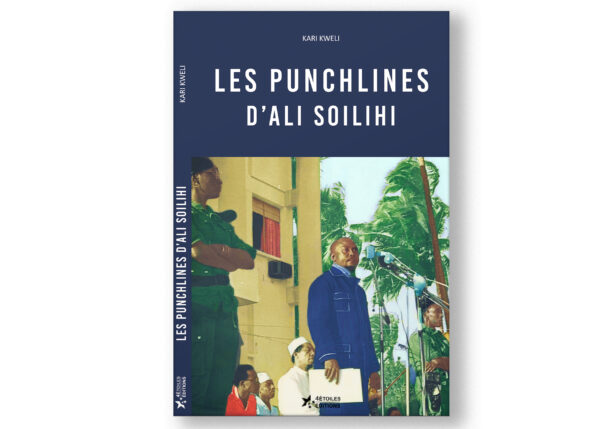 Couverture du livre Les Punchlines d'Ali Soilihi par Kari Kweli, présentant un recueil de citations percutantes et pensées du leader comorien Ali Soilihi.