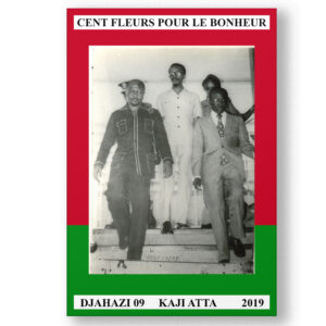 Couverture du livre Cent Fleurs pour le Bonheur de Kaji Atta, abordant l'avenir de la République des Comores et la situation de l'islam dans le contexte comorien.