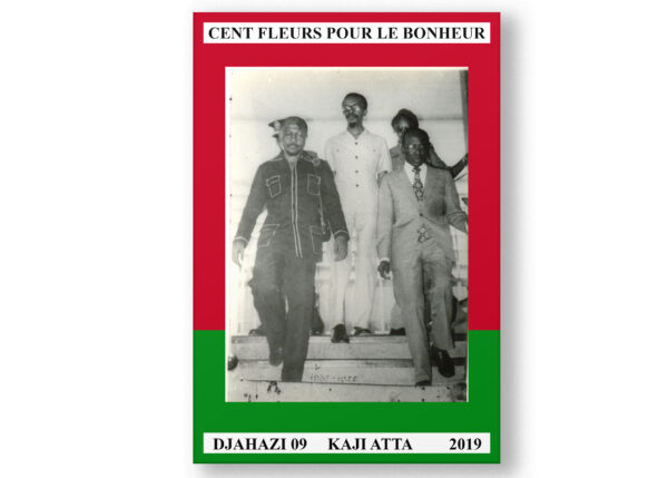 Couverture du livre Cent Fleurs pour le Bonheur de Kaji Atta, abordant l'avenir de la République des Comores et la situation de l'islam dans le contexte comorien.