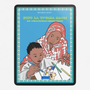 Couverture du livre Buku La Upvaha Rangi de Iris-Mkalaweni, un livre de coloriage bilingue comorien-français destiné aux enfants, illustrant des moments de vie culturelle et familiale.