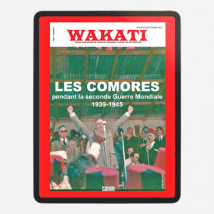 Couverture du magazine WAKATI N°4, édition juin-décembre 2022, explorant le rôle des Comores pendant la Seconde Guerre mondiale.